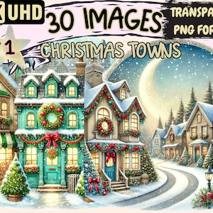 Christmas Towns Clipart - 30 PNG Holiday Village Illustrations, Festive Art, Instant Digital Download, Unlimited Commercial Use for Crafts