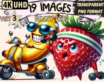 May include: A whimsical digital illustration featuring anthropomorphic fruits. A banana wearing sunglasses rides a yellow scooter, while a strawberry lifts weights. The image includes text that reads "4K UHD 19 IMAGES FUNNY FOOD PART 3 TRANSPARENT PNG FORMAT."