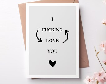 Kaart "I fucking love you", partnerzegkaart, grappige kaart vriendin, verjaardagscadeau, jubileum, jubileumcadeau grappig, vrouw