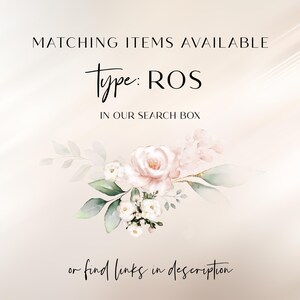 K&ouml;nnte beinhalten: Eine digitale Grafik mit dem Text MATCHING ITEMS AVAILABLE, Type: ROS IN OUR SEARCH BOX und or find links in description. Das Design enth&auml;lt eine Aquarellillustration von zartrosa Rosen und gr&uuml;nen Bl&auml;ttern auf hellem Hintergrund.