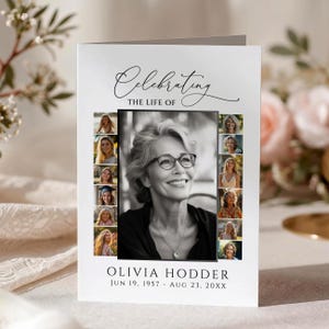May include: A white funeral programme card titled Celebrating The Life Of Olivia Hodder, Jun 19, 1957 - Aug 23, 20XX. The centre features a large black and white portrait of a woman with glasses, surrounded by a collage of smaller colour photos.