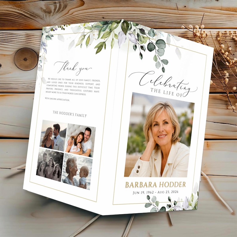 May include: A folded funeral program featuring a white background with green watercolor leaves. The front displays a portrait of Barbara Hodder, dates, and the text Celebrating the Life of. The back includes a thank you note and four photos.