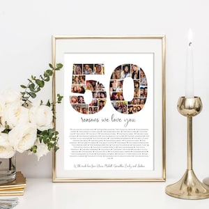 May include: A framed photo collage in the shape of the number 50, with a list of 50 reasons to love someone. The collage is made up of photos of people, and the text reads "50 reasons we love you".
