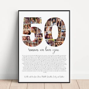 May include: A white poster with a black frame features a collage of photos in the shape of the number 50. The poster includes the text "50 reasons we love you" and a list of reasons, each preceded by a heart symbol.