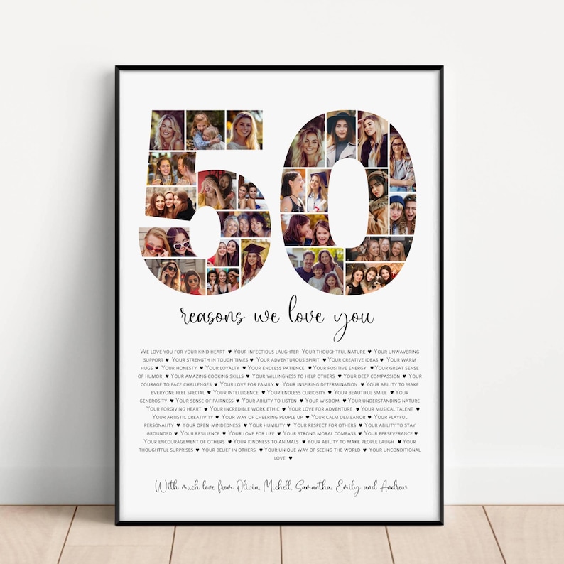 May include: A white poster with a black frame features a collage of photos in the shape of the number 50. The poster includes the text "50 reasons we love you" and a list of reasons, each preceded by a heart symbol.