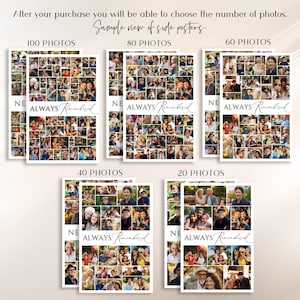 May include: A collection of five vertical photo collage posters labeled 100, 80, 60, 40, and 20 photos. Each poster features a grid of various images, the text "ALWAYS Remembered" in a script font, and the word "NEVER" partially visible.