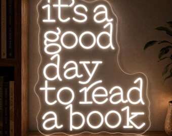 It's a Good Day to Read a Book LED Sign for Book Lover's Sanctuary Reading Nook classroom Decor