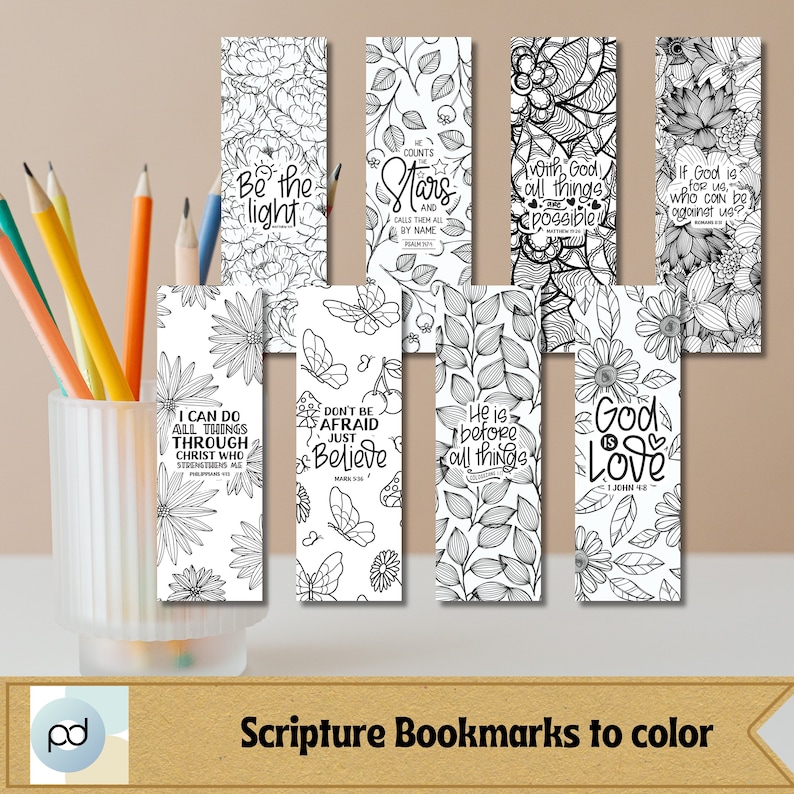 May include: Set of eight black and white printable bookmarks featuring floral and butterfly designs with inspirational bible verses. The verses include "Be the light", "He counts the stars", "With God all things are possible", "If God is for us, who can be against us?", "I can do all things through Christ who strengthens me", "Don't be afraid, just believe", "He is before all things", and "God is love".