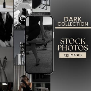 May include: A collage of black and white images featuring fashion, nature, and abstract designs. The text "DARK COLLECTION STOCK PHOTOS 133 IMAGES" is displayed in the center of the image.