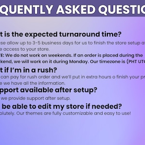 May include: A digital graphic with the title "FREQUENTLY ASKED QUESTIONS" in white text on a purple gradient background. The text answers questions about turnaround time, rush orders, support, and store editing.