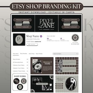 May include: An Etsy shop branding kit with a neutral color palette. The design includes templates for product categories, shop name, and shop icons. The text "INSTANT DOWNLOAD | EDITABLE IN CANVA" is displayed at the top.