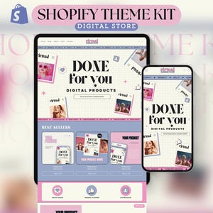 May include: A digital store theme kit displayed on a tablet and smartphone. The theme features a light blue and pink color scheme with the text "DONE for YOU DIGITAL PRODUCTS". The image includes the text "SHOPIFY THEME KIT DIGITAL STORE".