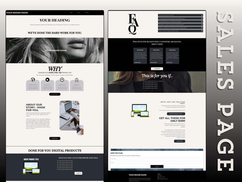 May include: A website landing page with a black and white photo of a woman's face at the top. The page is divided into sections with headings like "Why", "About Our Story", and "Done For You Digital Products". The page also includes a section with an FAQ and a call to action to "Join the Club".