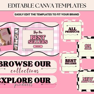 May include: Pink and white Canva templates graphic with the text "EDITABLE CANVA TEMPLATES" and "EASILY EDIT THE TEMPLATES TO FIT YOUR BRAND". The graphic includes the words "BEST SELLERS", "ALL PRODUCTS", "ON SALE", and "NEW ARRIVALS".