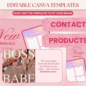 May include: A pink and white Canva template set with the text "New Arrivals" and "Boss Babe". The templates are designed for social media and include a contact and products section.
