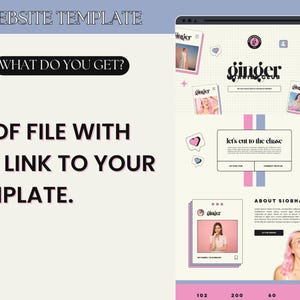 May include: A website template design with the text "WEBSITE TEMPLATE" at the top. The design includes a mock-up of a website with pink and blue accents, and the text "ginger" is visible. The text "WHAT DO YOU GET?" and "A PDF FILE WITH THE LINK TO YOUR TEMPLATE" are also displayed.