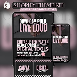 May include: A digital product store showcasing a Shopify theme kit. The image features a tablet and a phone displaying a website with the text "DOWLOAD BOLD. LIVE LOUD." The kit includes editable templates, digital tools, and Canva templates.