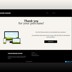 May include: A black and white website screen with the text "Thank you for your purchase!" and a button that says "Download". The website also includes a graphic of a desktop computer, a laptop, and a smartphone.