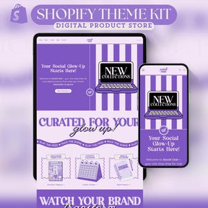 May include: A digital product store theme kit displayed on a tablet and smartphone. The theme is purple and white, with the text "Shopify Theme Kit" and "Digital Product Store." The tablet and phone screens display website mockups with the text "New Collections" and "Curated for your glow up!"