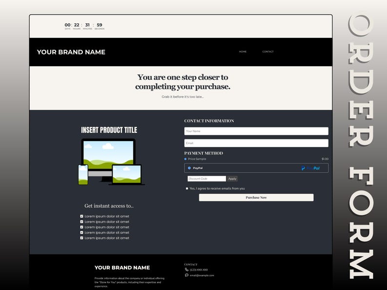 May include: A dark gray order form with a black header and footer. The header says "YOUR BRAND NAME" and the footer says "YOUR BRAND NAME". The form has a section for contact information, a section for payment method, and a button that says "Purchase Now".