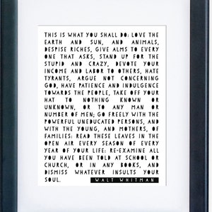 This Is What You Shall Do Print / Walt Whitman Print / Black and White Print / Minimalist Print / 8x10 or 11x14