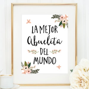La Mejor Abuelita del Mundo print / cadeau voor Abulita / Abuela Gifts / Abuela Wall Art / Abuelita Gifts / Abuelita verjaardagsbord