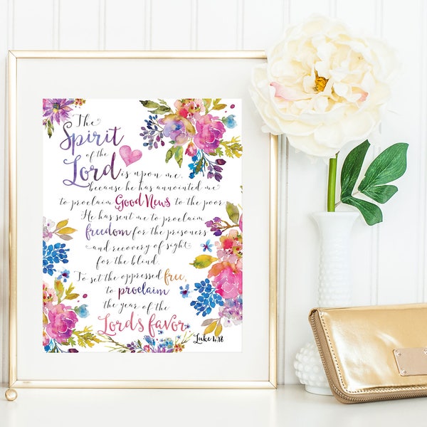 The Spirit of the Lord Print / Luke 4:18 Isaiah 61 1 / Bible Verse Prints / Christian Prints / Scripture Prints / Up to 13x19