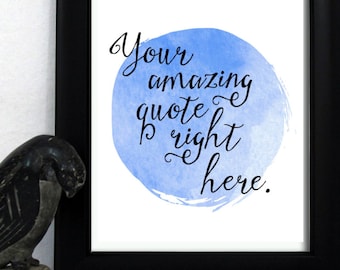 Custom Watercolor Quote Print, Personalized Dorm Art