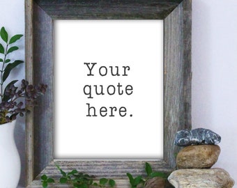 Mailed Print / Custom Quote / Custom Quote Print / Personalized Quote Print / Custom Poster / Dorm Art