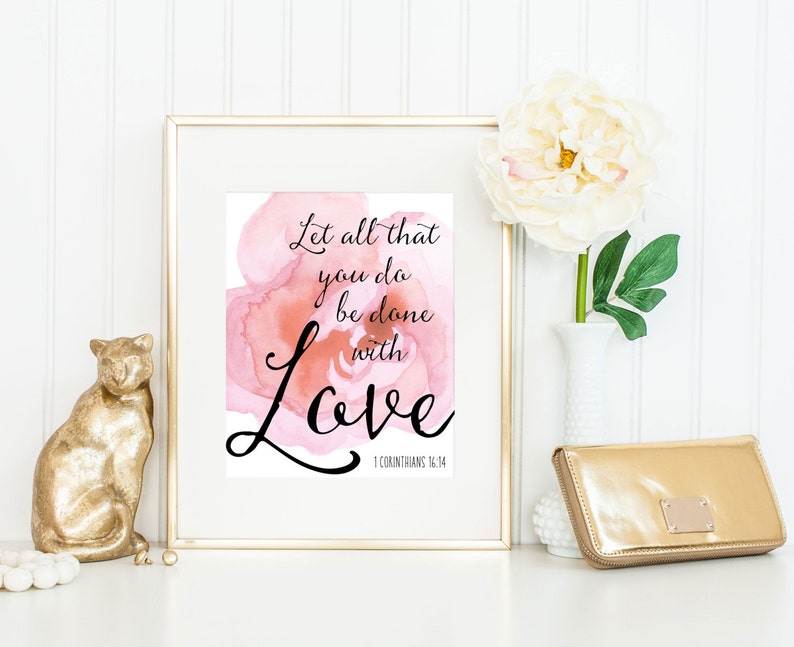 all things done in love are done well
