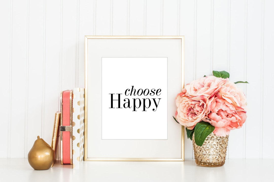 Choose HAPPY Print / Quote Print / 8 X 10, 5x7 / Inspirational Print ...