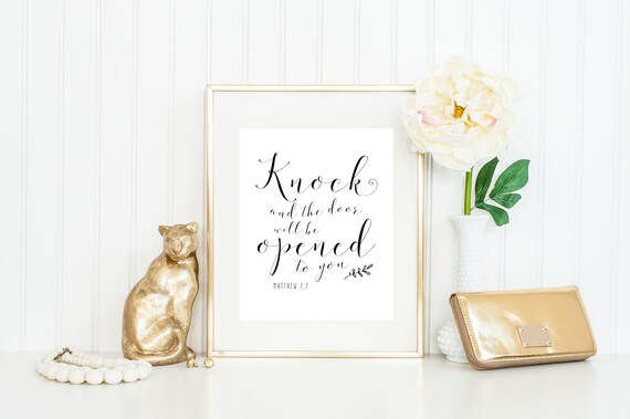 Knock And The Door Will Be Opened To You Matthew 7 7 Scripture Print Bible Verse Print Black And White Print Jesus Print