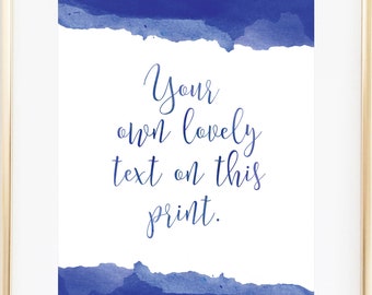 Custom Wall Art / Custom Watercolor Print / Blue Dip Dyed Watercolor / Personalized Print / 5x7, 8x10, 11x14, 13x19 Print / Blue Wall Art