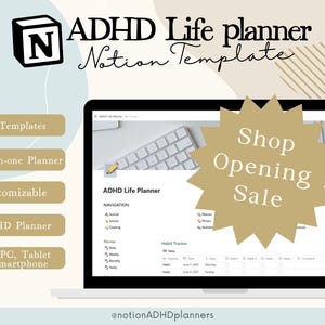 Op de afbeelding: Een laptopcomputer die een Notion-sjabloon voor een ADHD-levensplanner weergeeft. De sjabloon bevat secties voor navigatie, een gewoontetracker en een planner. Op de voorgrond staat een gouden stervormige afbeelding met de tekst "Shop Opening Sale".