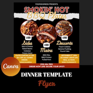 May include: A black and red BBQ plates dinner template flyer. The flyer features images of BBQ ribs, chicken, pulled pork, sides, and desserts. Text includes "Smokin' Hot BBQ Plates", prices, and a website.