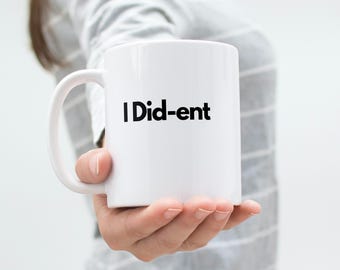 Taza de Christopher Moltisanti, regalo con cita divertida de Los Soprano, taza con meme "I Did-ent", regalo para fan de la serie
