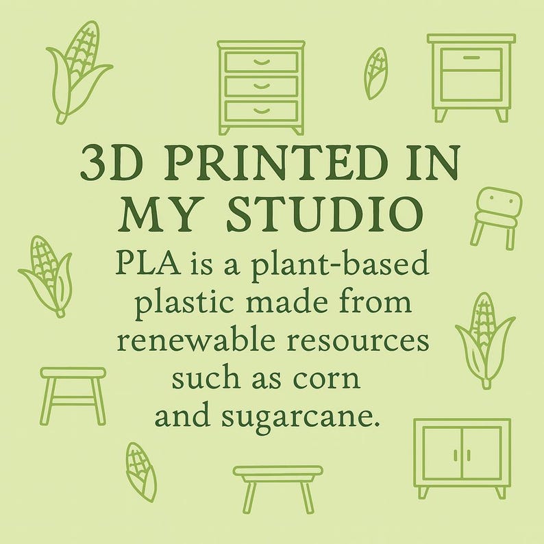 Graphic text reads: 3d printed in my studio. PLA is a plant based plastic made from renewable resources such as corn and sugarcane.