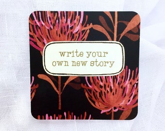 affirmation card . write your own new story