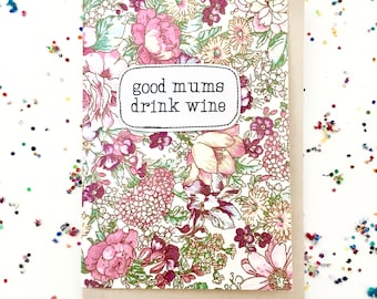 greeting card - good mums drink wine