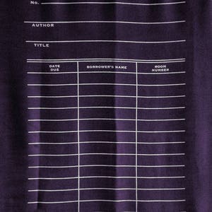May include: A purple fabric library card with white text and lines. The card has fields for "No.", "Author", "Title", "Date Due", "Borrower's Name", and "Room Number".