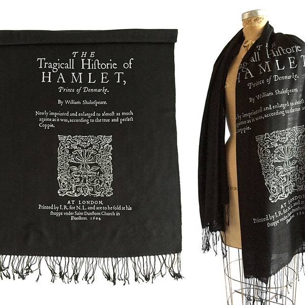 Hamlet Book Scarf. Shakespeare Print Scarf, 1604 Title Page Book Print. Literary gift, theatre gift. Black linen weave pashmina + more.