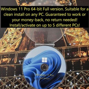 May include: A blue and white disc with the text "Windows 11 Pro Full version" and a Windows logo. The disc is in a clear plastic case. The text "Windows 11 Pro 64-bit Full version. Suitable for a clean install on any PC. Guaranteed to work or your money-back, no return needed! Install/activate on up to 5 different PCs!" is visible in the background.