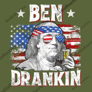 Ben Drankin PNG, Funny President Drinking Design, Patriotic 4th of July PNG, Vintage USA Flag Clipart, Grunge Independence Day Art