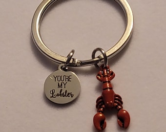 Silver You're My Lobster Keychain or Keychains, Keyring, You Are My Lobster, Best Friend, Gift, Lobster, You're My Lobster Keyring