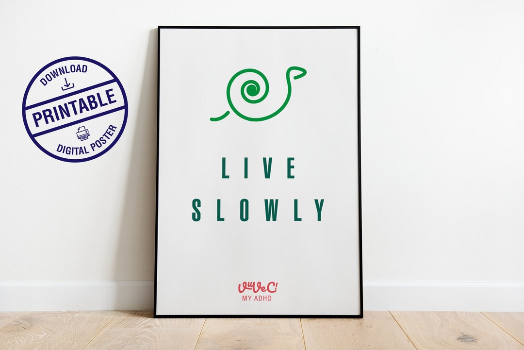 Live Slowly Poster Coach Poster ADHD Print Mental Health Social Worker ...