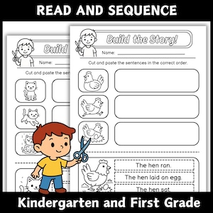 May include: Black and white educational worksheet with the text "READ AND SEQUENCE" and "Build the Story!". Includes illustrations of cats, chickens, and sentences to cut and paste. The text "Kindergarten and First Grade" is also present.