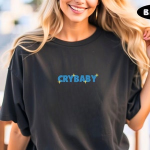 Embroidered Crybaby 90s Graphic T-Shirt, Cry Baby Shirt, Funny Dark Humor Shirt, Crybaby Weirdcore Tee, Aesthetic Shirt, Gift For Girlfriend