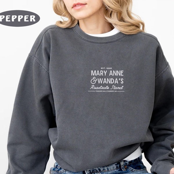 Embroidered Mary Anne And Wanda's Roadside Stand Sweatshirt For Women, Mary Anne And Wanda Shirt, Country Music Tee, Country Lyrics