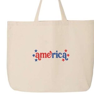 Embroidered America Tote Bag, USA Bag, Patriotic Bag, Gift for America Lovers Bag, America with Stars Bag