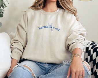 Embroidered Karma is a Cat Sweatshirt, Cat Karma Sweatshirt, Cat Vibes Sweatshirt, Cat Lovers Sweatshirt